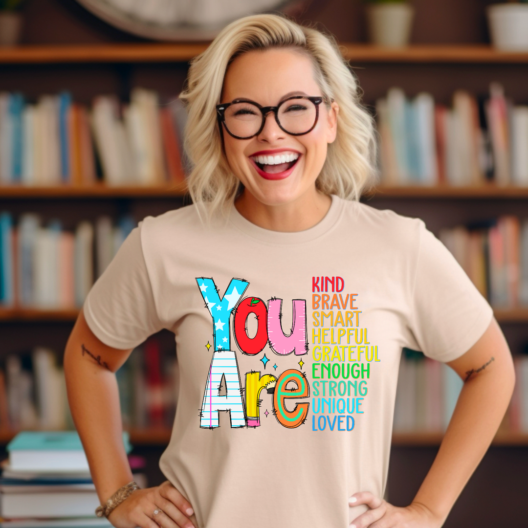 YOU ARE graphic tee