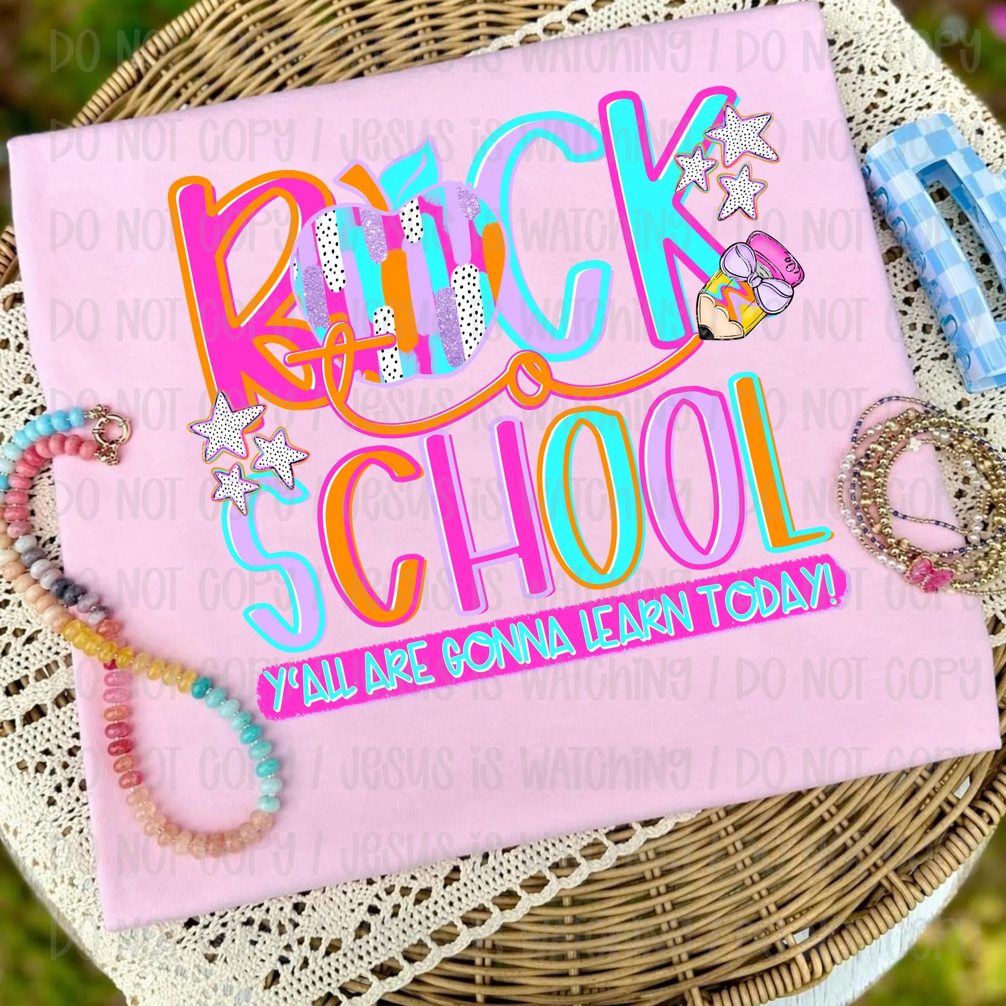 Back to School Y'all Are Gonna Learn Today graphic tee