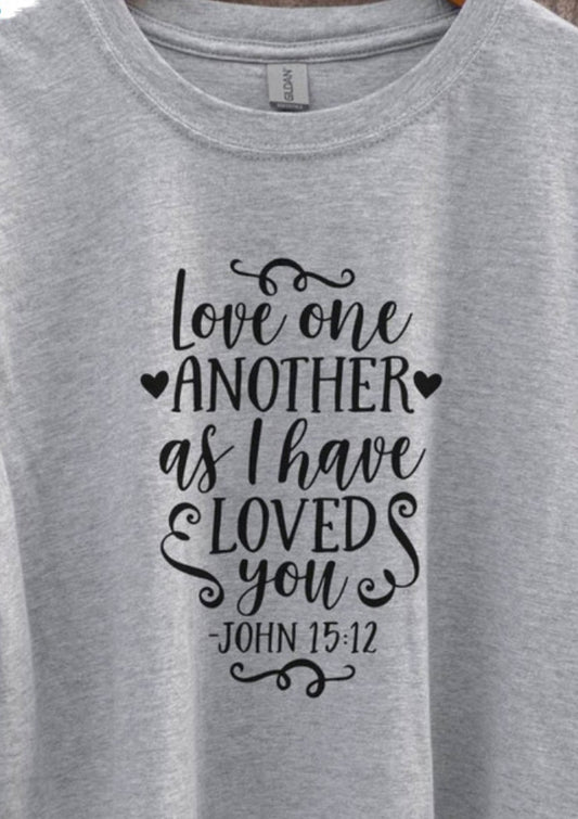 Love One Another as I Have Loved You Graphic Tee