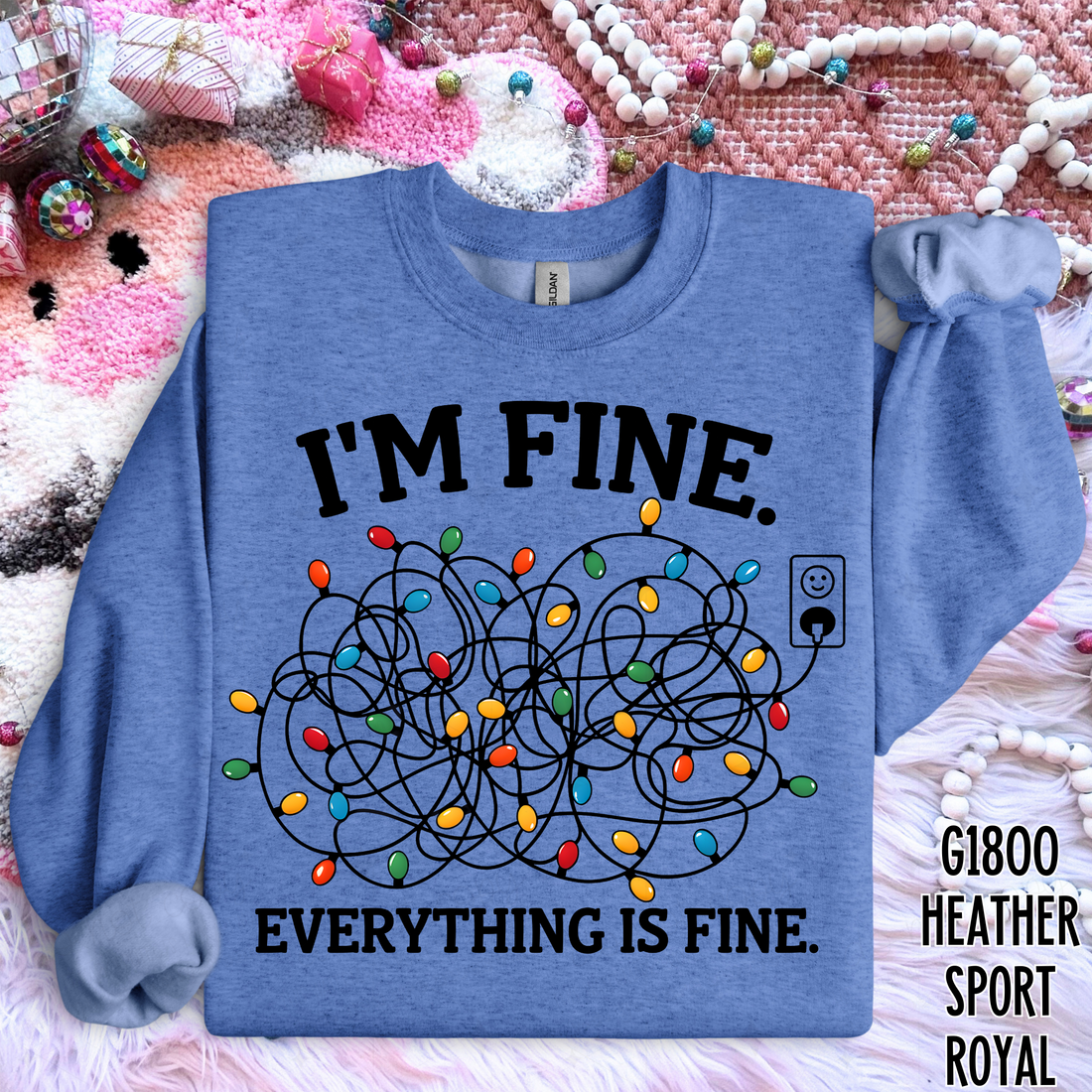 I’m Fine sweatshirt