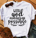With God All Things Are Possible Graphic Tee