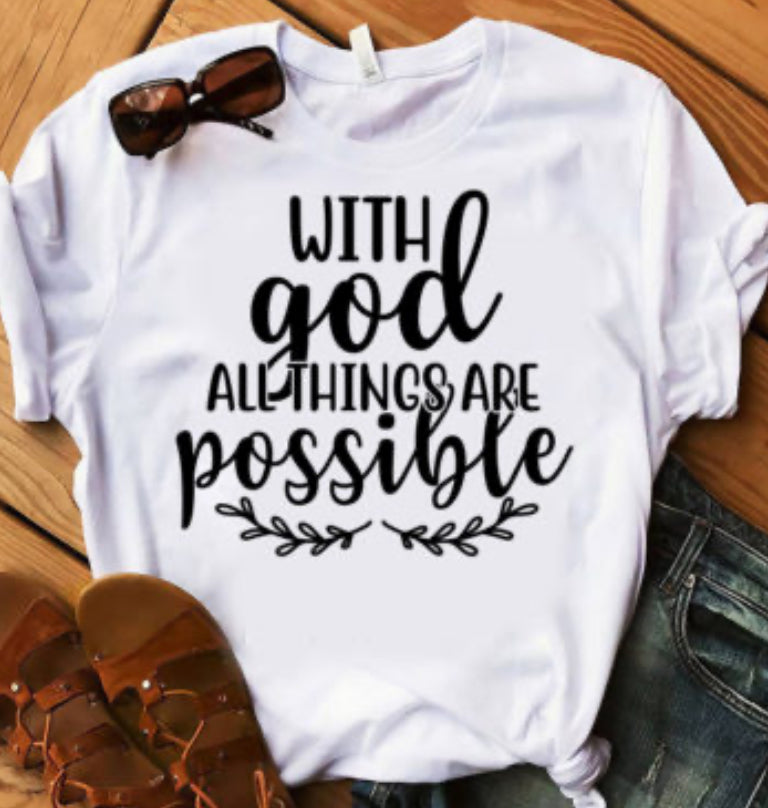 With God All Things Are Possible Graphic Tee
