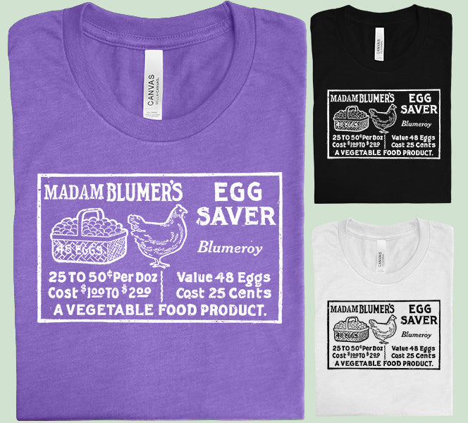 Madam Blumer's Egg Saver - Graphic Tee