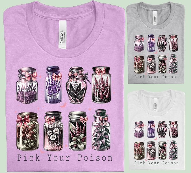 Pick Your Poison - Graphic Tee