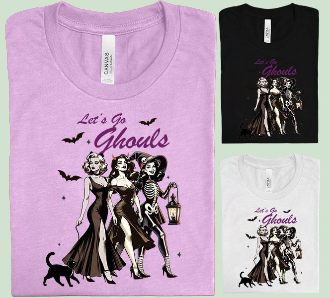 Let's Go Ghouls - Graphic Tee