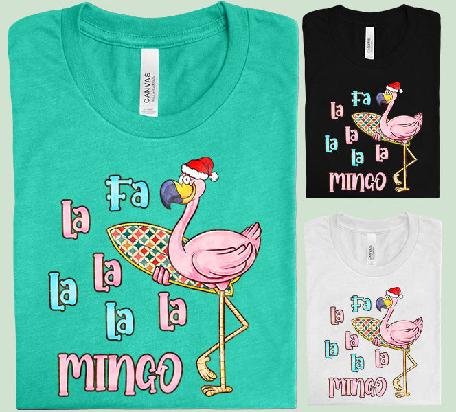 Fa La La La La Mingo - Graphic Tee