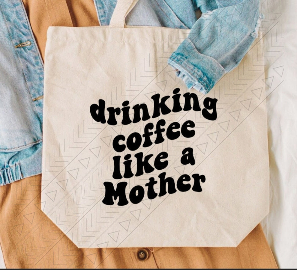 Drinking Coffee Like a Mother