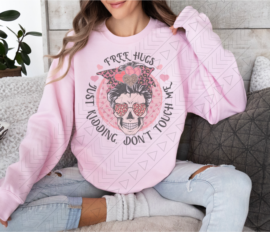 Free Hugs. Just kidding. Sweatshirt
