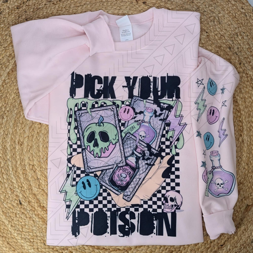 Pick Your Poison Sweatshirt