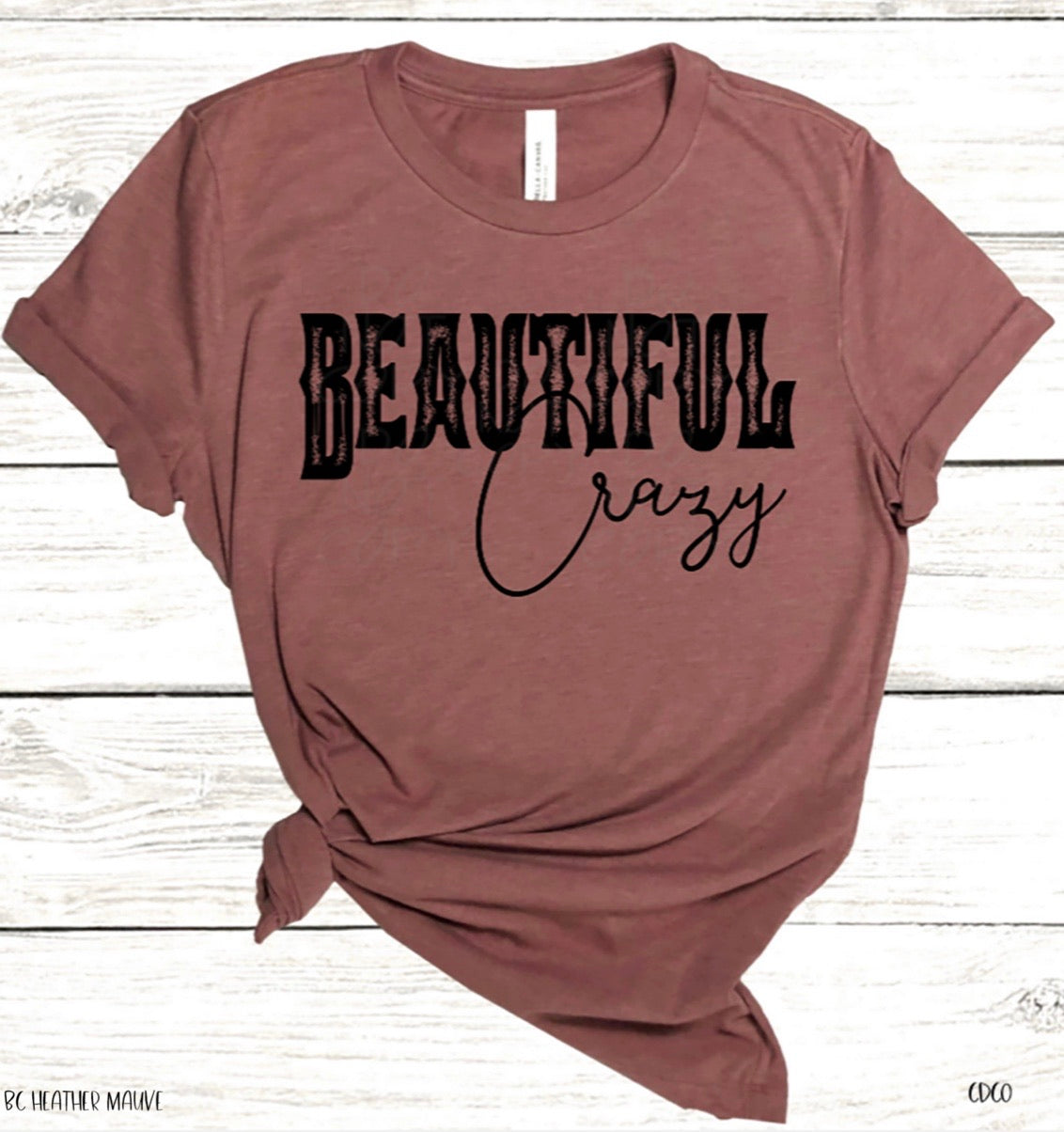 Beautiful Crazy graphic tee